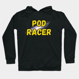 Pod Racer Hoodie